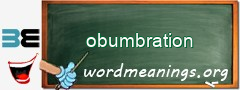 WordMeaning blackboard for obumbration